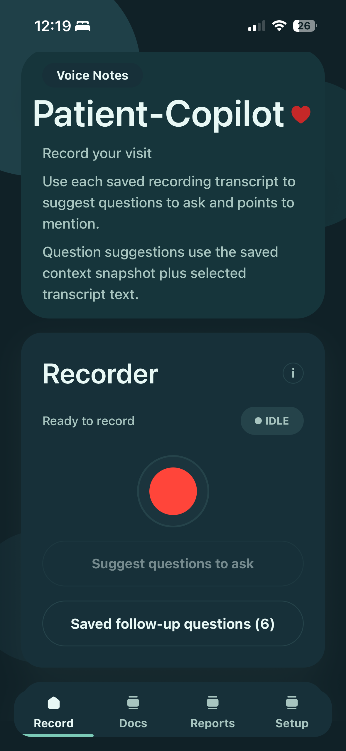 Patient Co-Pilot recorder screen